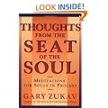 Thoughts From the Seat of the Soul: Meditations for Souls in Process