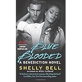 blue blooded a benediction novel