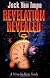 Revelation Revealed : A Verse-By-Verse Study