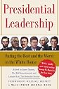 Presidential Leadership: Rating the Best and the Worst in the White House (Wall Street Journal Book)