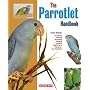 Parrotlet Handbook (Pet Handbooks)