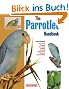 The Parrotlet Handbook (Barron's Pet Handbooks)