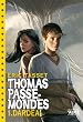 Thomas Passe-Mondes, Tome 1 : Dard�a