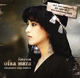 FOREVER OFRA HAZA.. - HAZA,OFR [Edizione: Germania]
