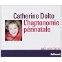 L'Haptonomie p�rinatale (CD audio) de Dolto-Tolitch Catherine