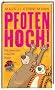 Pfoten hoch!: Die cleversten Killer der Natur