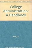 College administration : a handbook
