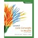 Core Concepts in Health, Brief with Connect Plus Personal Health Access Card