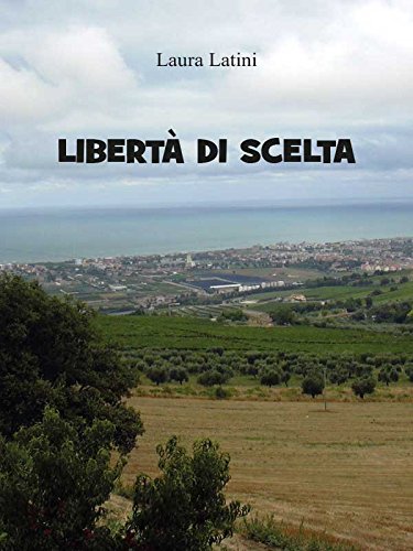 Libertà di scelta (Italian Edition)