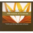 Affirmations of Gratitude by  Gratitude Power 