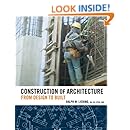 Construction of Architecture: From Design to Built