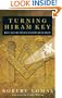 Turning the Hiram Key: Rituals of Freemasonry Revealed