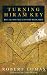 Turning the Hiram Key: Rituals of Freemasonry Revealed