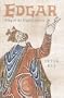 Edgar, King of the English: King of the English 959-75