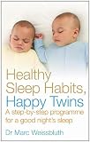Healthy Sleep Habits, Happy Twins
