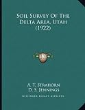 Soil Survey of the Delta Area, Utah (1922)