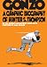 Gonzo: A Graphic Biography of Hunter S. Thompson at Amazon: 51ySz48jeAL._SL75_