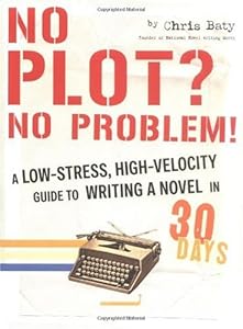 Cover of "No Plot? No Problem!: A Low-Str...