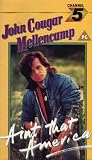 John Cougar Mellencamp - Aint That America [VHS] [1984]