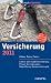Versicherung 2011: Zahlen, Daten, Fakten