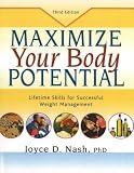 Maximize Your Body Potential: Lifetime Skills for Successful Weight Measurement: Lifetime Skills for Successful Weight Management