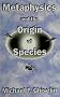 Metaphysics and the Origin of Species (SUNY Series in Philosophy and Biology)