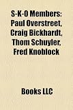 S-K-O Members: Paul Overstreet, Craig Bickhardt, Thom Schuyler, Fred Knoblock