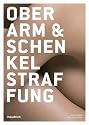 Oberarm- & Schenkelstraffung