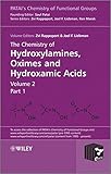 The chemistry of hydroxylamines, oximes and hydroxamic acids