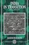 India in Transition: Freeing the Economy (Clarendon Paperbacks)