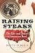 Books : Raising Steaks: The Life and Times of American Beef