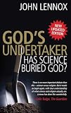 Gods Undertaker: Has Science Buried God?