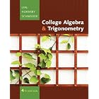 College Algebra and Trigonometry (4th Edition) (Mathxl Tutorials on CD) by Margaret L. Lial, John Hornsby, and David I. Schneider