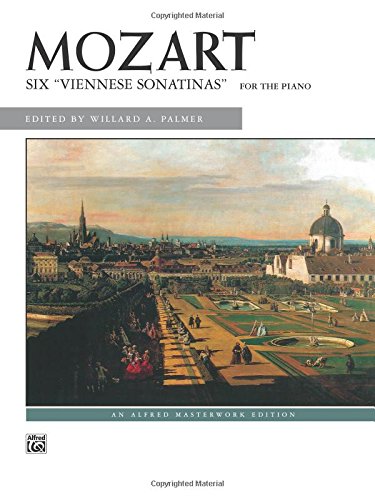 Mozart -- 6 Viennese Sonatinas (Alfred Masterwork Edition)