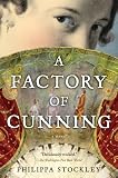 A Factory of Cunning
