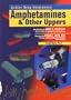 Amphetamines and Other Uppers (Junior Drug Awareness)