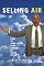 Selling Air: How to Jump-Start Your Career in Radio Sales