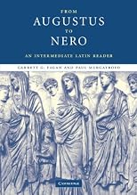 From Augustus to Nero: An Intermediate Latin Reader