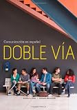 Doble via: Comunicacion en espanol, StandAlone