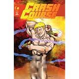 Crash Course #1 [Single Issue Magazine]