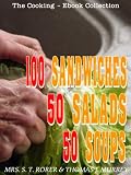  : 100 SANDWICHES,50 SALADS and 50 SOUPS