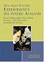 Expeditionen ins innere Ausland: Freud. Morgenthaler. L�vi-Strauss. Ker�nyi - Das Unbewusste im modernen Denken