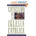 Catecismo de la Iglesia Cat�lica