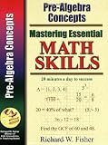 Pre-Algebra Concepts (Mastering Essential Math Skills)