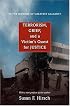 In the Moment of Greatest Calamity: Terrorism, Grief, and a Victim's Quest for Justice (New Edition)