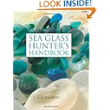 The Sea Glass Hunter's Handbook by C. S. Lambert