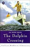 The Dolphin Crossing (Puffin Modern Classics)