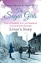 The Sugar Girls - Lilian's Story: Tales of Hardship, Love and Happiness in Tate & Lyle's East End
