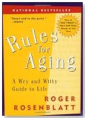 Rules for Aging: A Wry and Witty Guide to Life