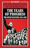 The years of progress : the Soviet economy, 1934-1936